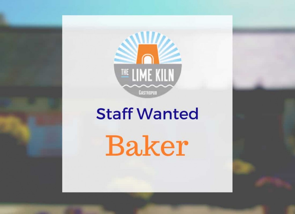 Experienced Baker required for The Lime Kiln Julianstown