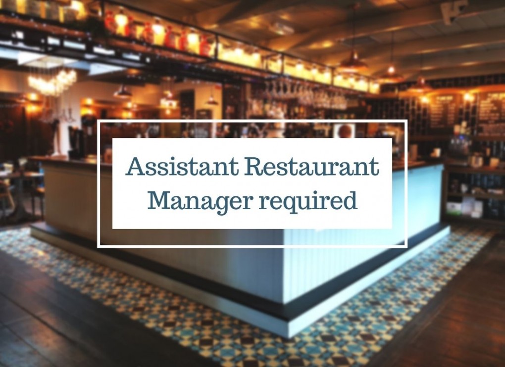 Restaurant Assistant Manager required for The Lime Kiln Gastropub